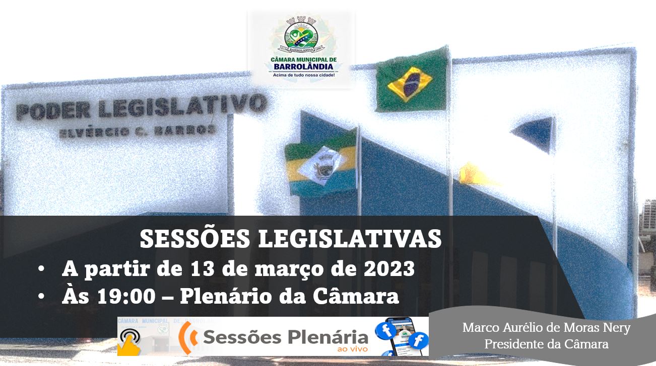 Câmara Municipal de Barrolândia realizará as Sessões Legislativas do mês de Março na próxima semana